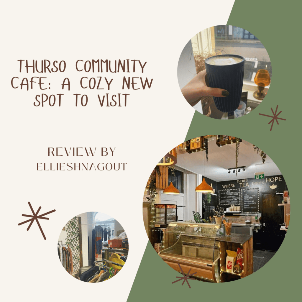 Thurso Community Cafe: A Cozy New Spot to&nbsp;Visit